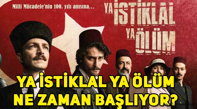 TRT'nin yeni dizisi Ya İstiklal Ya Ölüm ne zaman başlıyor, oyuncuları kimdir, konusu ne?
