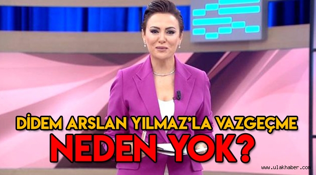 Didem Arslan Yılmaz'la Vazgeçme neden yok, program saati mi değişti, kaçta başlayacak?