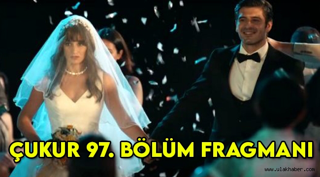 Çukur 97. Yeni bölüm (4. Sezon 4. Bölüm) fragmanı yayınlandı mı?