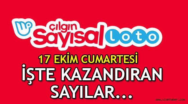 17 Ekim 2020 Cumartesi Çılgın Sayısal Loto kazandıran sayılar belli oldu