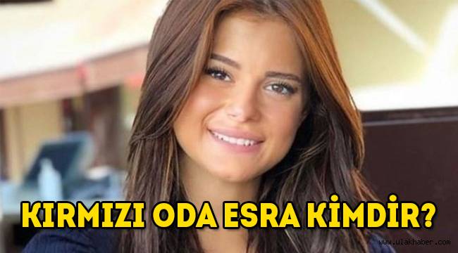 Kırmızı Oda Esra (Elif Ceren Balıkçı) kimdir, nereli, kaç yaşında?