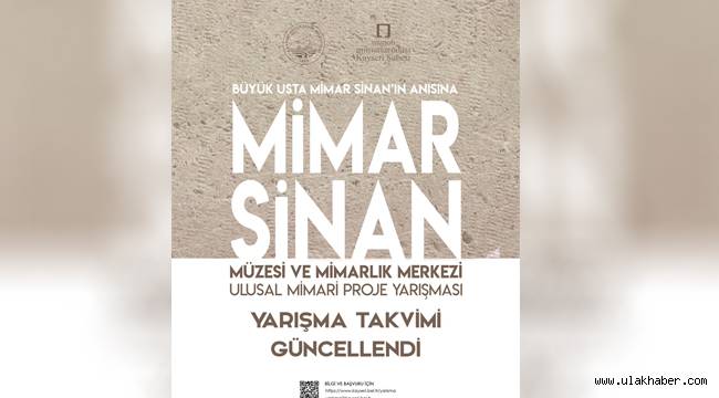 Kayseri Büyükşehir Belediyesi, Mimarsinan Müzesi ve Mimarlık Merkezi Ulusal Mimari Projesi'nin yarışma takvimini güncelledi