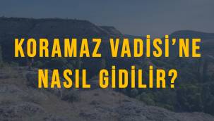 Kayseri Koramaz Vadisi nerede, Koramaz Vadisi'ne nasıl gidilir?