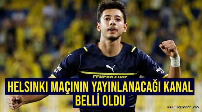 Helsinki – Fenerbahçe rövanş maçının yayınlanacağı kanal belli oldu