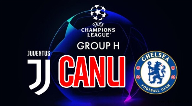 Juventus Chelsea canlı izle