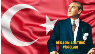 10 Kasım Atatürk videoları