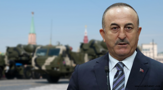 Bakan Çavuşoğlu'ndan ABD ve S-400 açıklaması