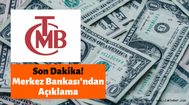 Merkez Bankası'ndan döviz kuru açıklaması