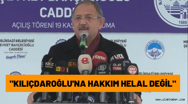 Özhaseki: Kılıçdaroğlu'na hakkım helal değil