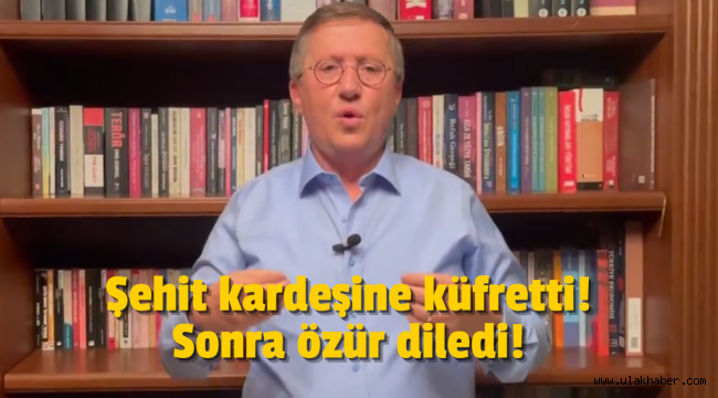 Şehit kardeşine küfreden Lütfü Türkkan özür diledi!