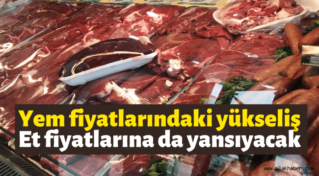 Yem fiyatlarındaki artış, kasapları düşündürüyor