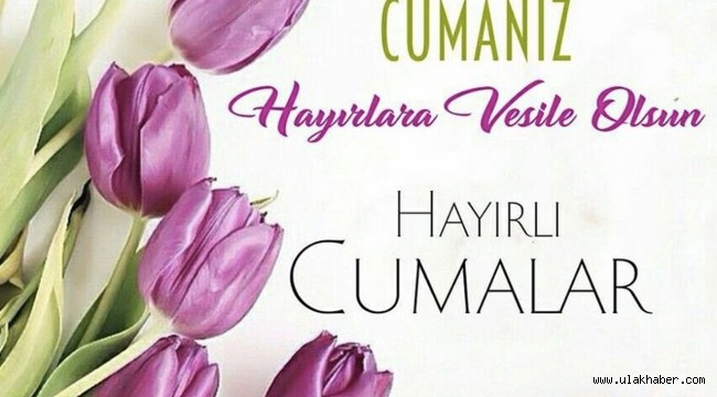 Hayirli Cumalar 2021