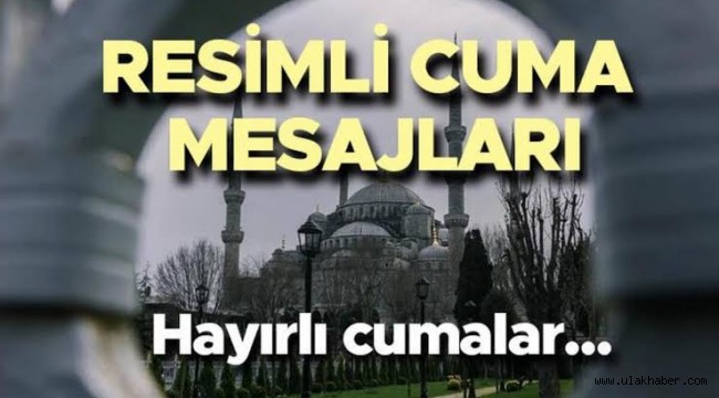 Cuma mesajlari resimli 2022