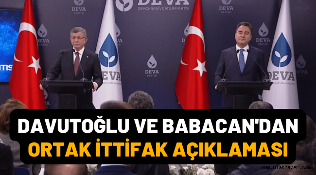 Davutoğlu ve Babacan'dan ortak açıklama! İttifak olacak mı?