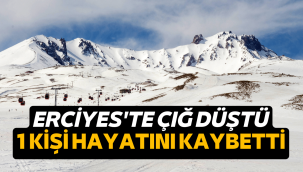 Erciyes'te çığ düşmesi sonucu 1 kişi hayatını kaybetti