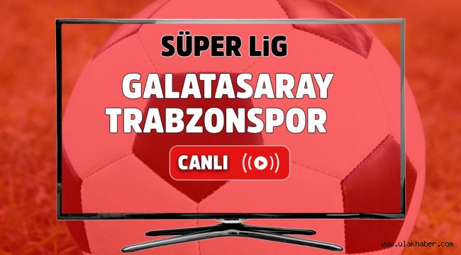 Galatasaray Trabzonspor canli