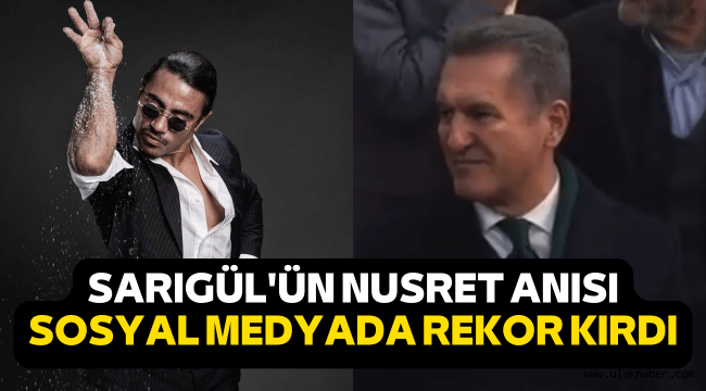 Mustafa Sarıgül'ün Nusret ile anısı sosyal medyanın gündemine oturdu