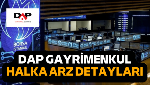 DAP Gayrimenkul (#dapgm) halka arz ne zaman, eşit mi oransal mı, hangi bankalar?