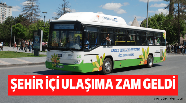 Kayseri'de şehir içi ulaşıma zam geldi