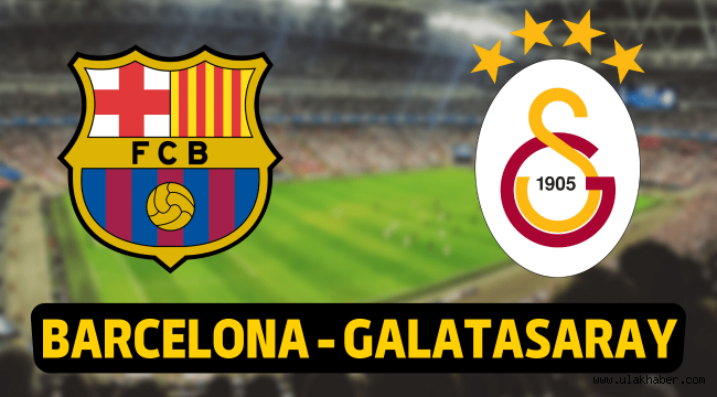 Barcelona Galatasaray canli