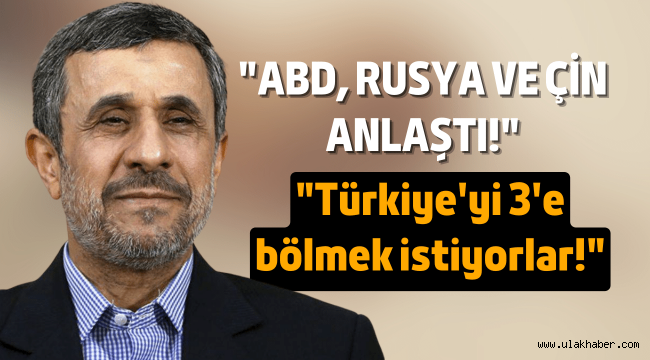 Eski İran Cumhurbaşkanı Ahmedinejad'dan ilginç iddia!