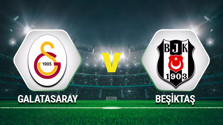 Galatasaray Besiktas canli izle