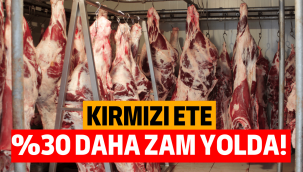 Kırmızı ete yüzde 30 zam beklentisi!