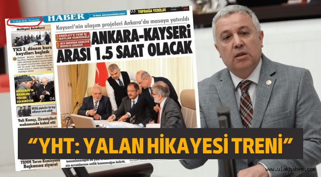 CHP Kayseri Milletvekili Çetin Arık'tan hızlı tren tepkisi