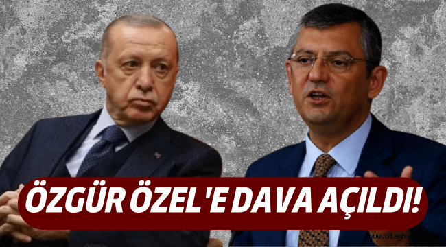 Cumhurbaşkanı Erdoğan'dan CHP'li Özgür Özel'e tazminat davası