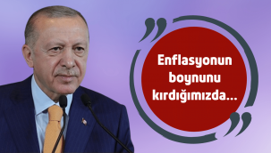 Cumhurbaşkanı Erdoğan'dan enflasyon mesajı