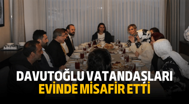 Davutoğlu vatandaşlara evinde iftar verdi