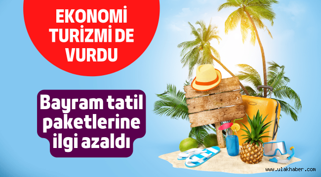 Ramazan Bayramı'nda tatil paketlerine ilgi az