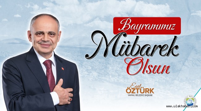 Başkan Esat Öztürk'ten Ramazan Bayramı kutlama mesajı