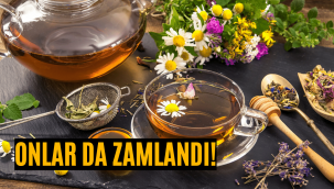 Çay zammı, bitki çaylarını da etkiledi