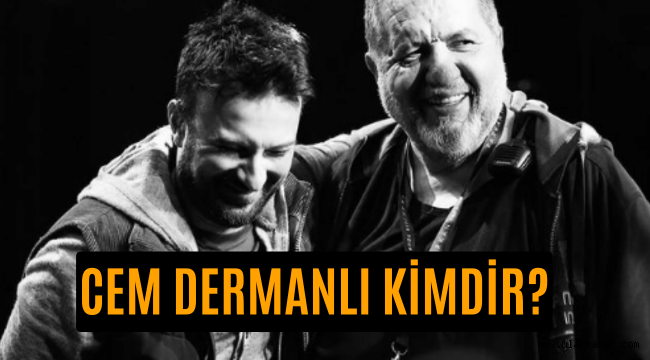 Cem Dermanlı kimdir, neden öldü, kaç yaşındaydı?