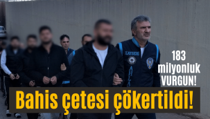 Kayseri'de 183 milyonluk vurgun yapan bahis çetesi çökertildi