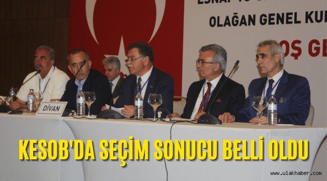 KESOB'da gergin geçen seçimi Şeyhi Odakır kazandı