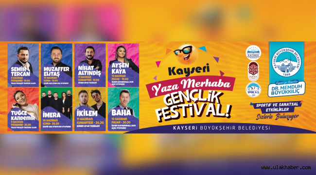 Büyükşehir'in "Yaza Merhaba Gençlik Festivali" başlıyor
