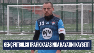 Genç futbolcu Hasan Göğerçin hayatını kaybetti