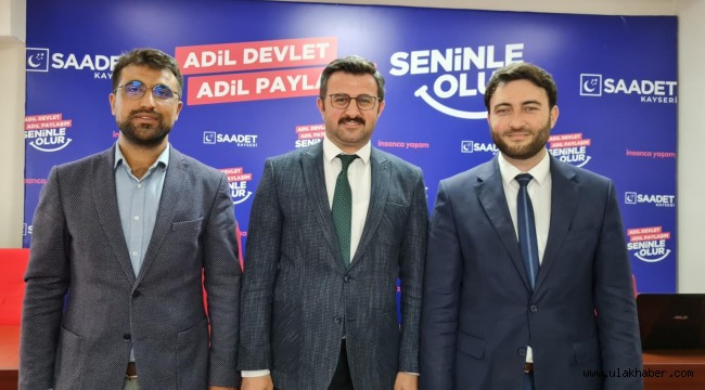 Saadet Partisi Kocasinan İlçe Başkanı Nuh Bahadır oldu