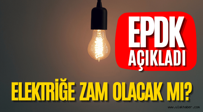 Temmuz ayında elektriğe zam gelecek mi?