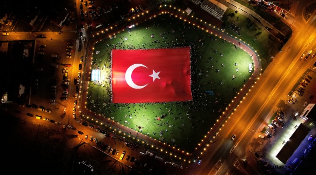 15 Temmuz'da dünyanın en büyük Türk Bayrağı Talas'ta açıldı