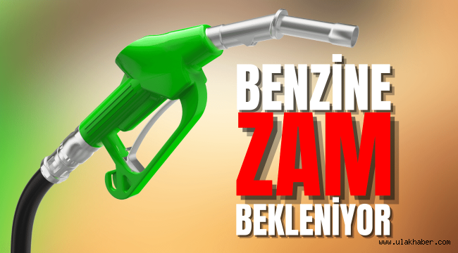 Benzine yine zam bekleniyor!