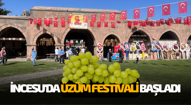 Geleneksel İncesu Üzüm Festivali etkinlikleri başladı