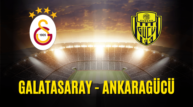 Galatasaray Ankaragücü canlı maç izle seçenekleri taraftarium24