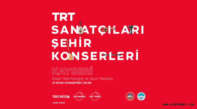 TRT sanatçıları, Kayseri'de şehir konseri verecek